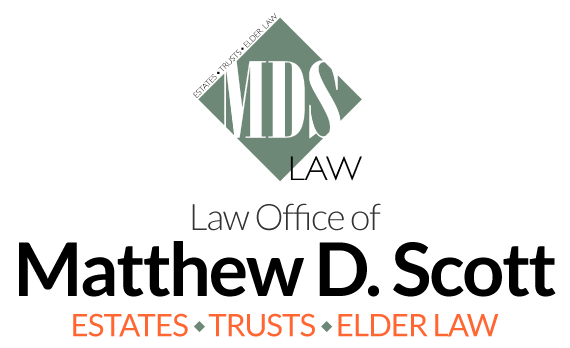 MDS Law | Law Office of Matthew D. Scott | Estates | Trusts | Elder Law